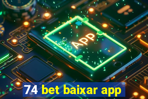 74 bet baixar app