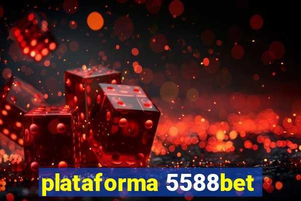 plataforma 5588bet