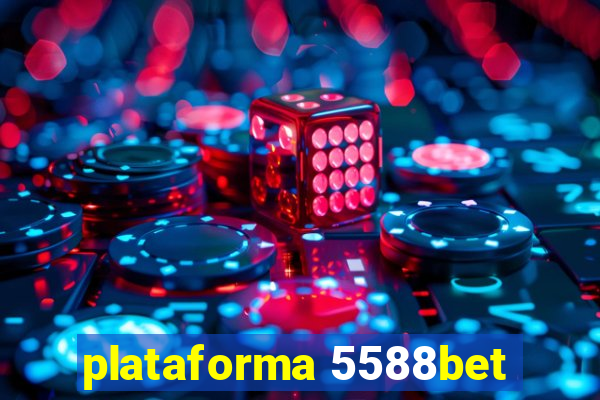 plataforma 5588bet