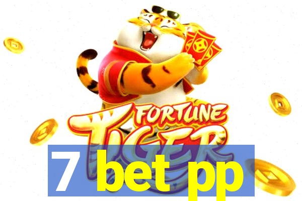 7 bet pp