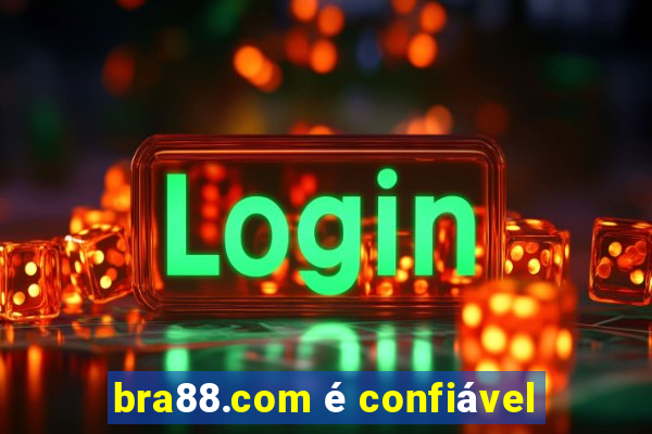 bra88.com é confiável