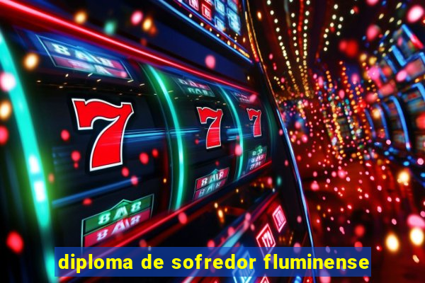 diploma de sofredor fluminense