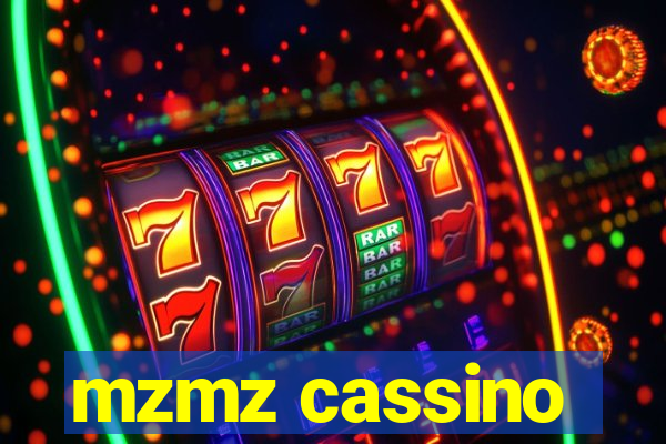 mzmz cassino