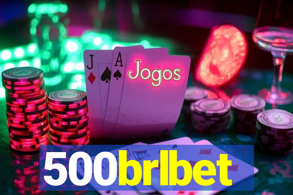 500brlbet