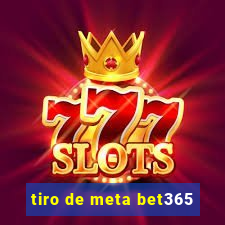 tiro de meta bet365