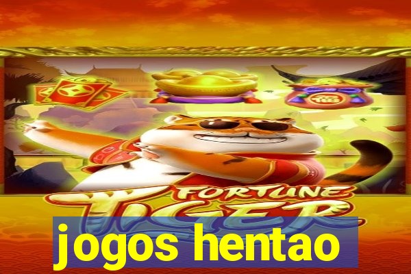 jogos hentao