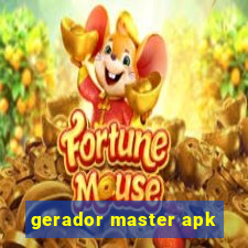 gerador master apk