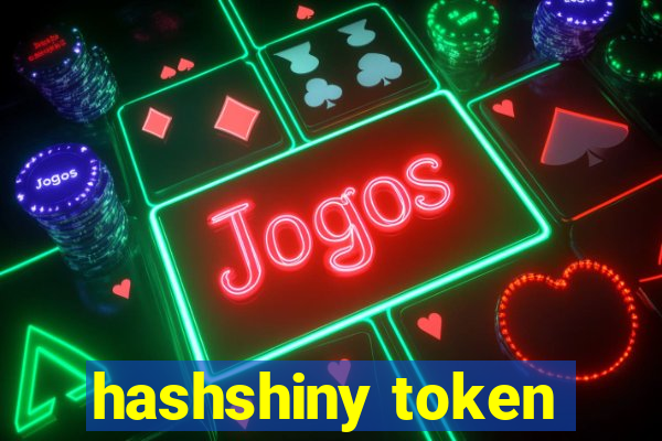 hashshiny token