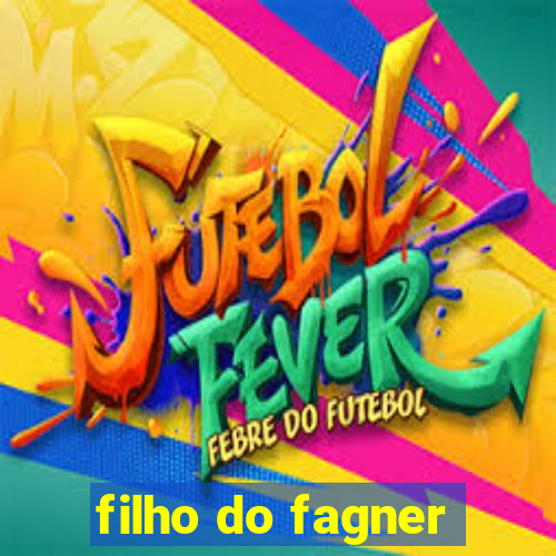 filho do fagner