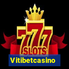 Vitibetcasino