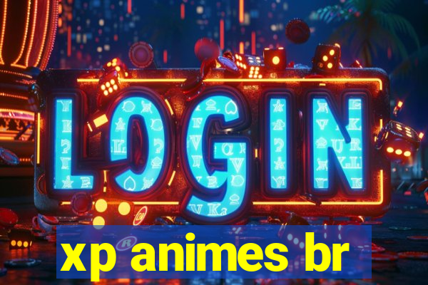 xp animes br