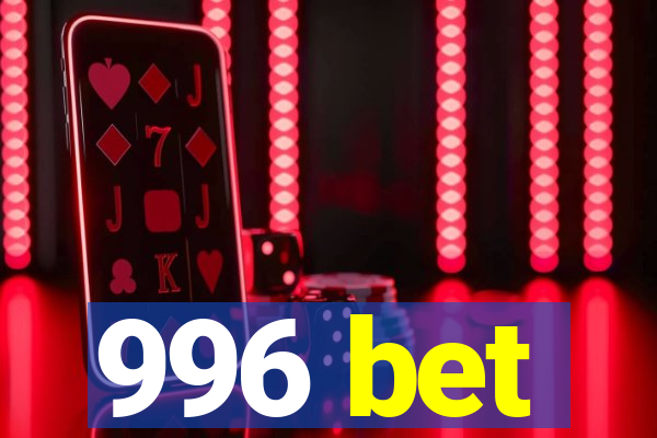 996 bet