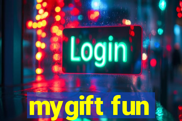 mygift fun