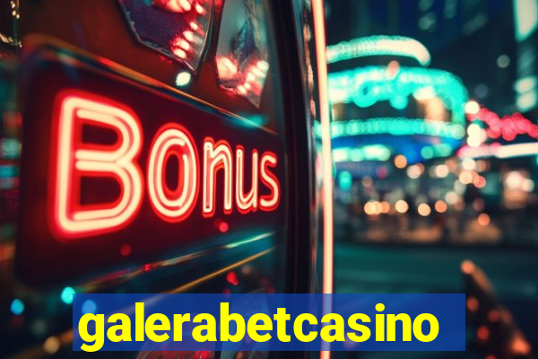 galerabetcasino