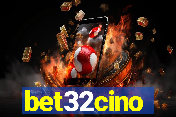 bet32cino