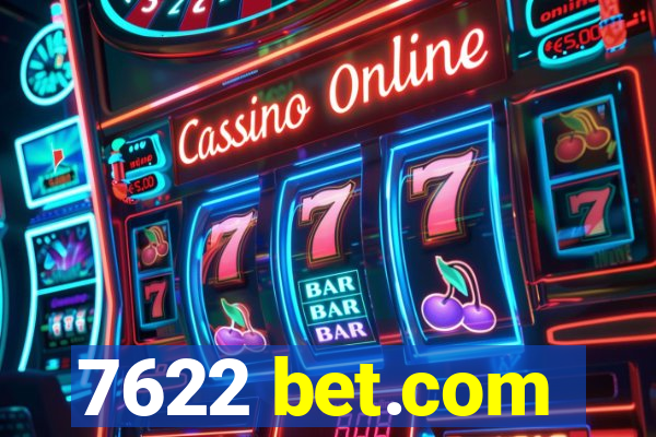 7622 bet.com