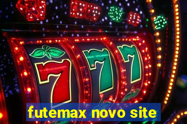 futemax novo site