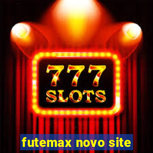 futemax novo site