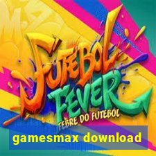 gamesmax download