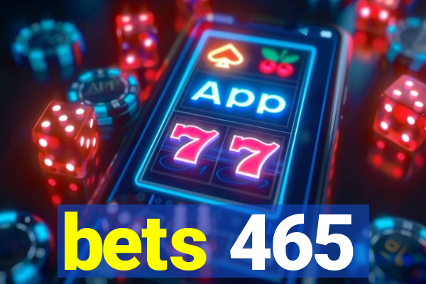 bets 465