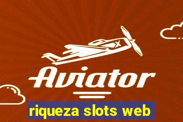 riqueza slots web