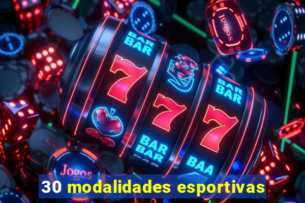 30 modalidades esportivas