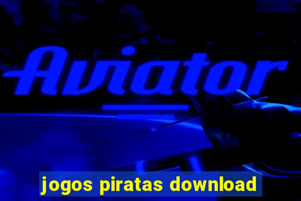 jogos piratas download