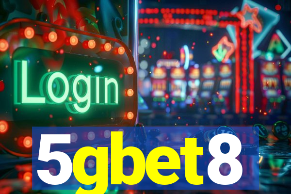 5gbet8