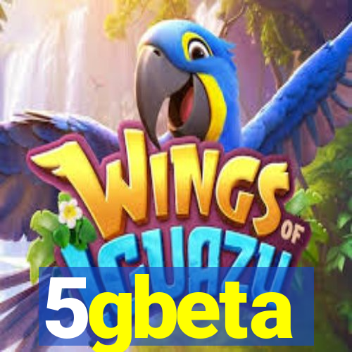 5gbeta