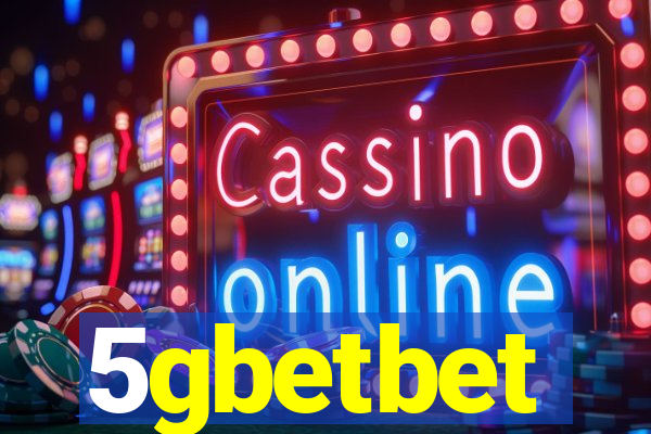 5gbetbet