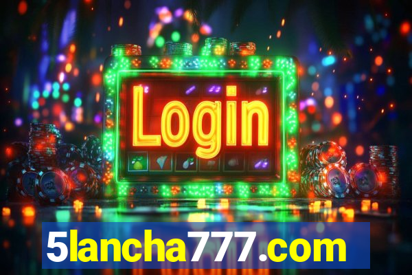 5lancha777.com