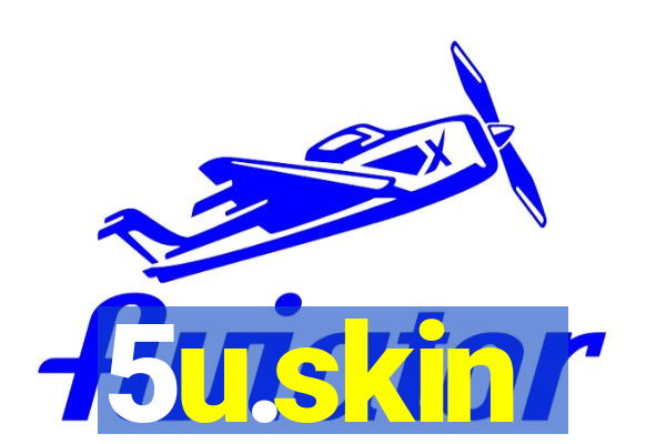 5u.skin