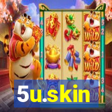 5u.skin