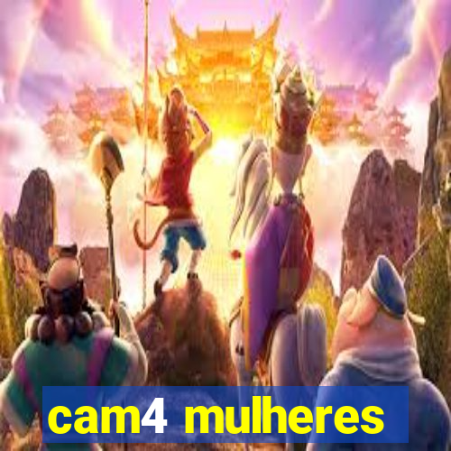 cam4 mulheres