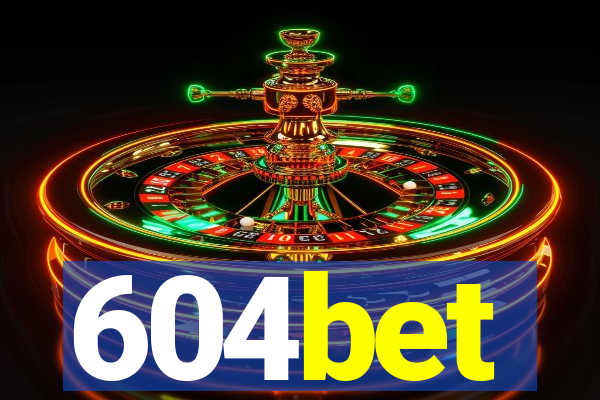 604bet