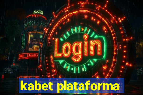 kabet plataforma