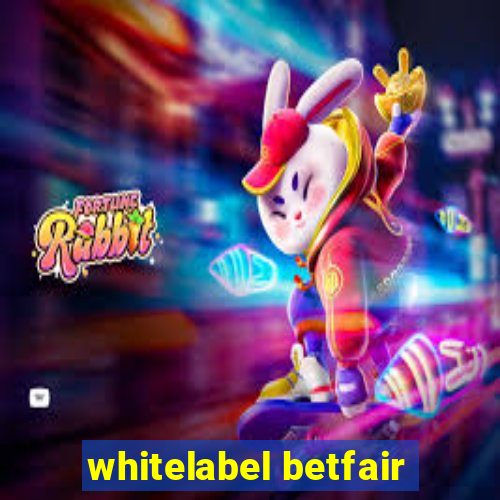 whitelabel betfair