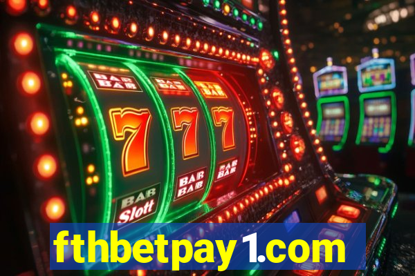 fthbetpay1.com