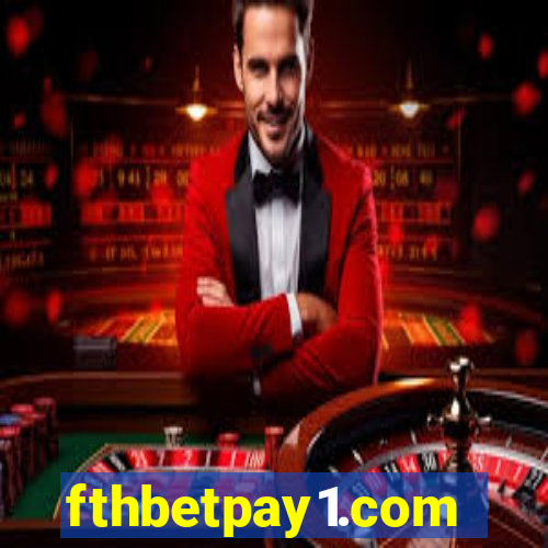 fthbetpay1.com