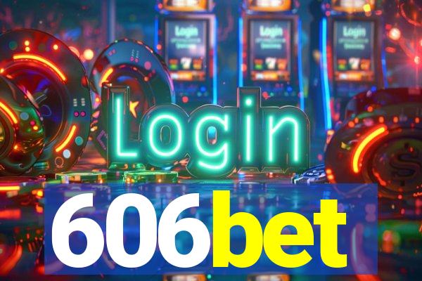 606bet