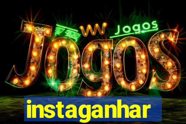 instaganhar