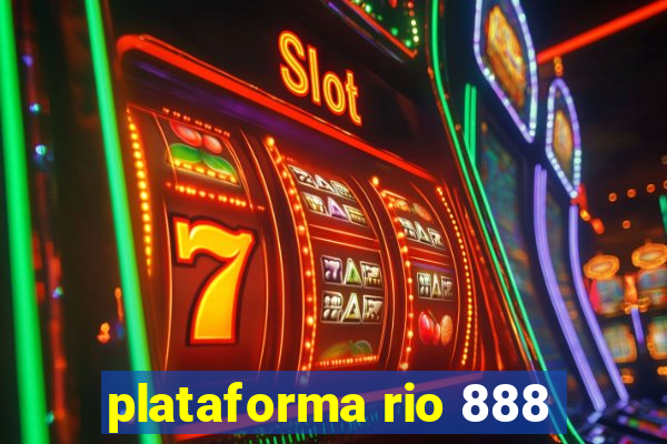 plataforma rio 888