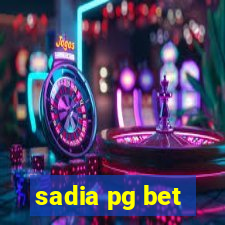 sadia pg bet