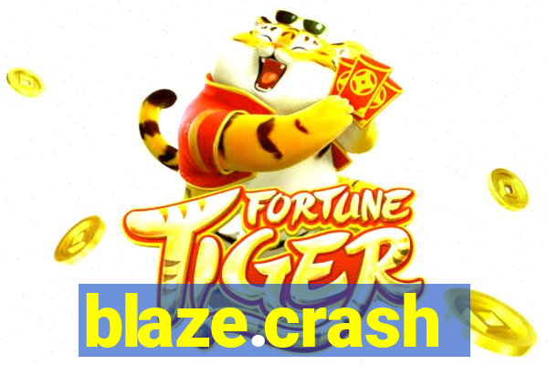 blaze.crash