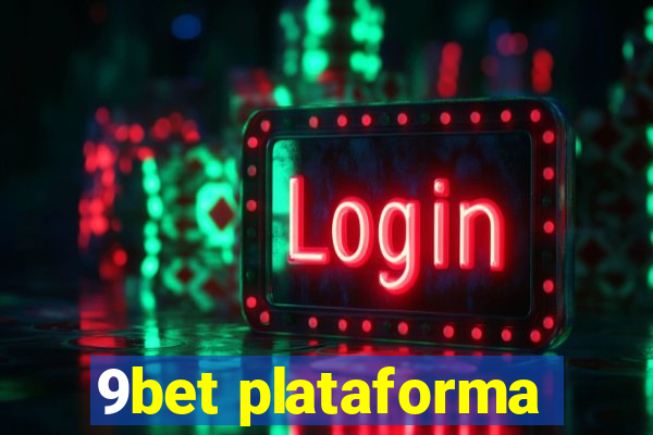 9bet plataforma