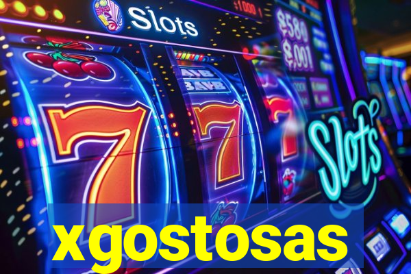 xgostosas