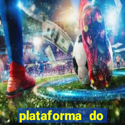 plataforma do tigrinho chinesa