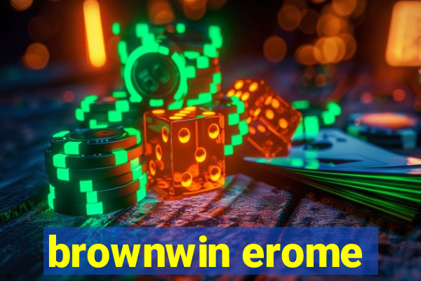 brownwin erome