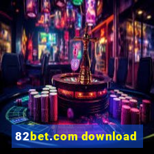 82bet.com download