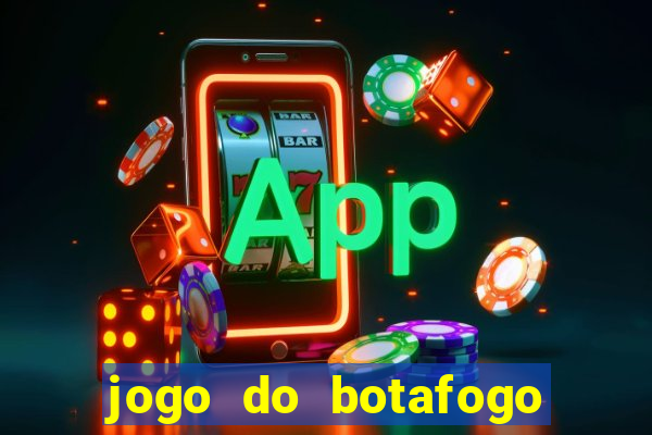 jogo do botafogo ao vivo em hd